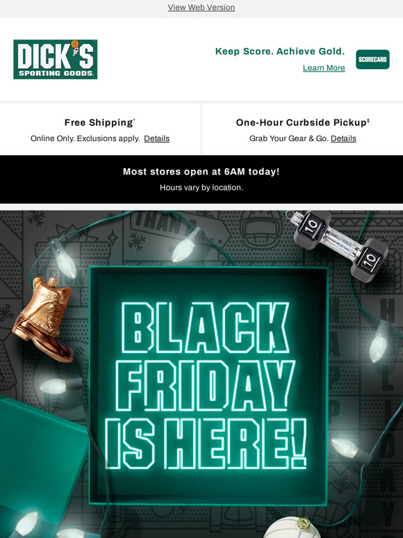 Dick's Sporting Goods Black Friday is HERE! It's time to shop our