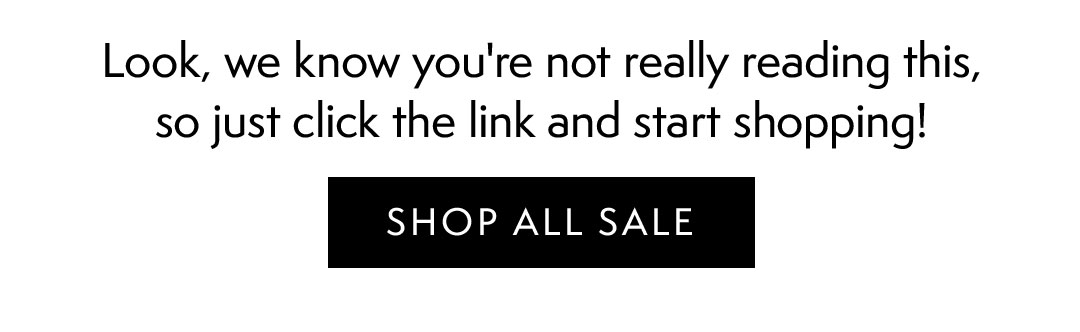 Black Friday starts... NOW Up to 75% Off Select Styles