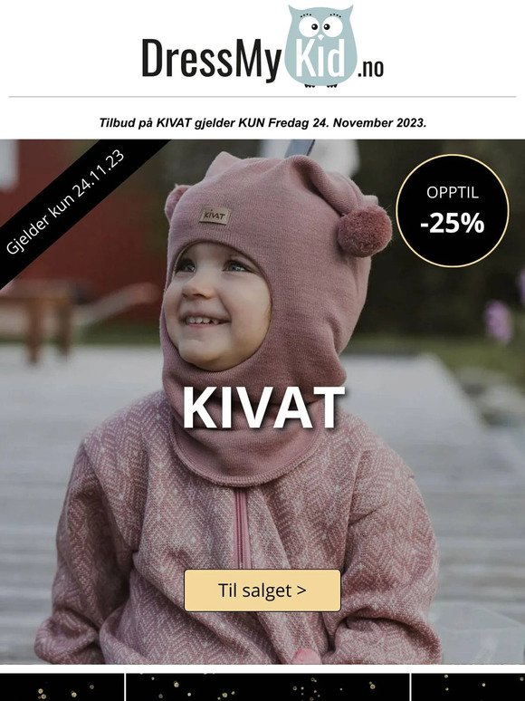 -25% på Kivat 💥Black Friday tilbud