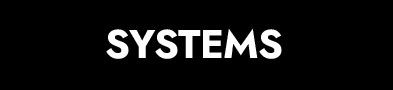 Systems