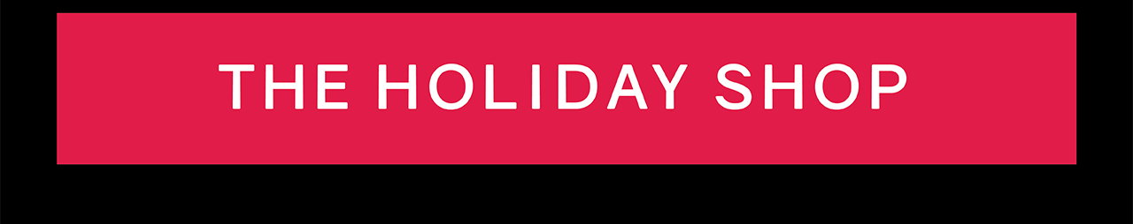 THE HOLIDAY SHOP