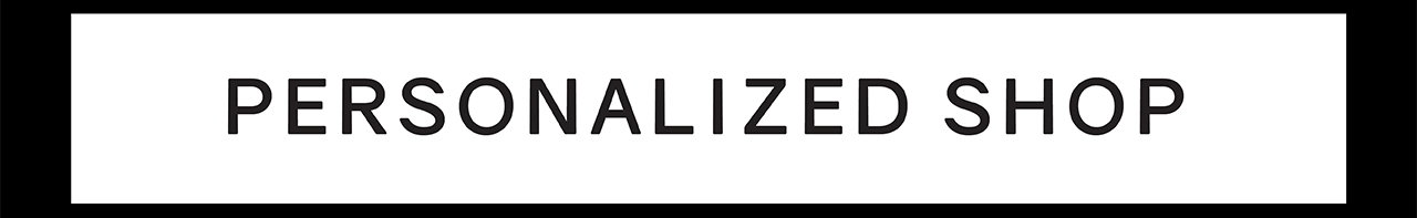 PERSONALIZED SHOP