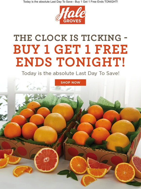 🍊 The Clock is Ticking - Buy 1 Get 1 FREE Ends TONIGHT! 🍊