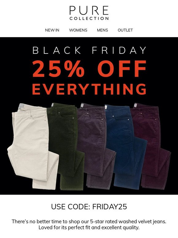 25% Off Velvet Jeans & More | Black Friday Continues