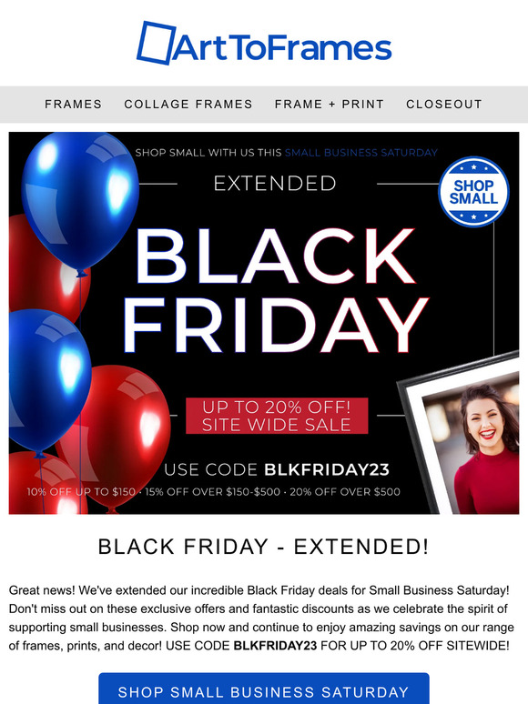 📣 Extended Joy! Art To Frames' Black Friday Deals, Up to 20% off, Now Celebrating Small Business Saturday🎈