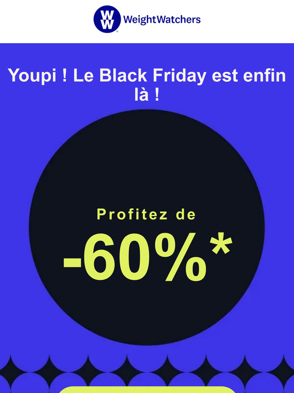 ⚡ BLACK FRIDAY ! 👀 Dernières heures !