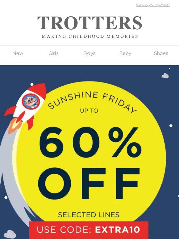 DON'T MISS: EXTRA 10% off our Sunshine Friday offer 🚨