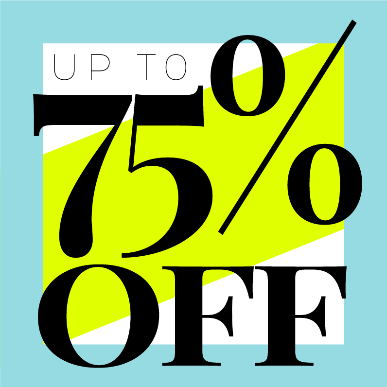 Up to 75% off