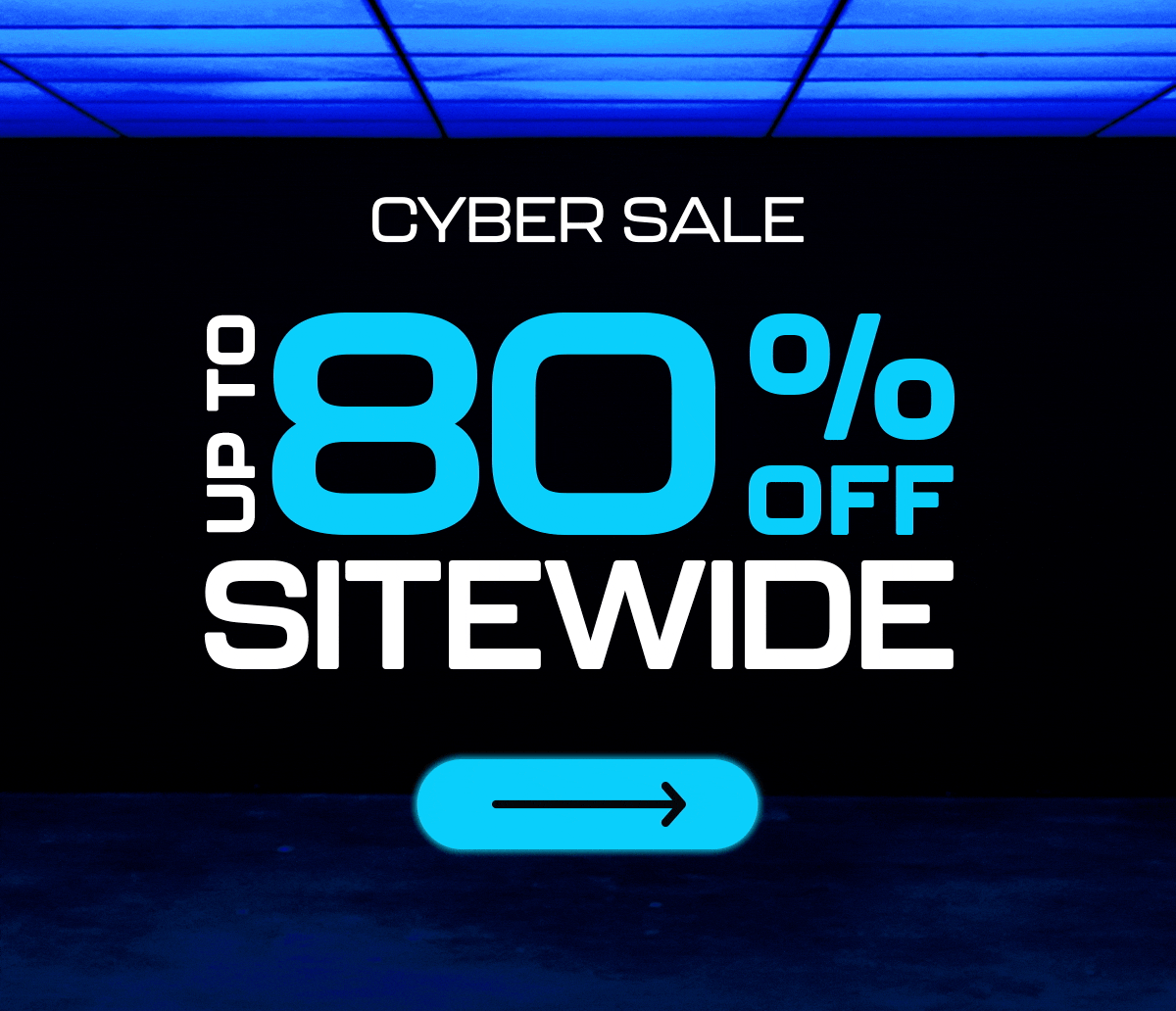 Cyber Sale up to 80%