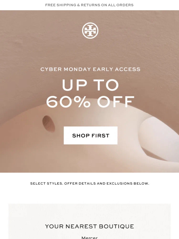 Exclusive early access to Cyber Monday