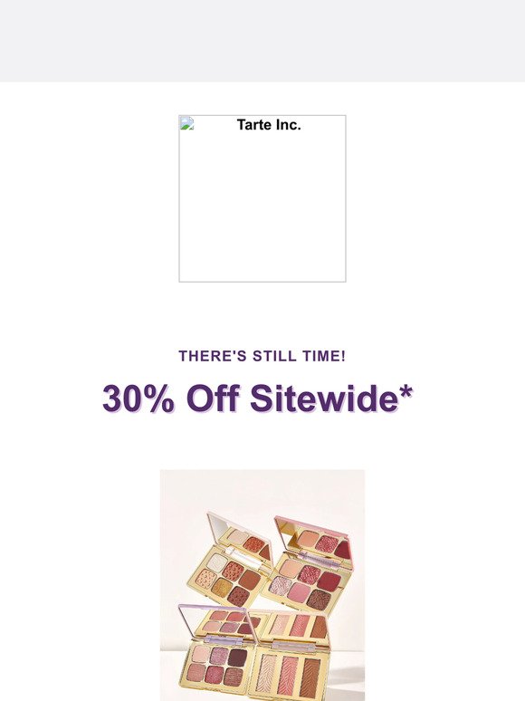 It's Still 30% Off Sitewide*