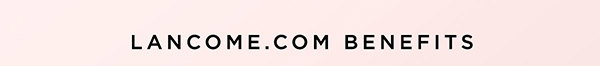Lancome Dot Com Benefits