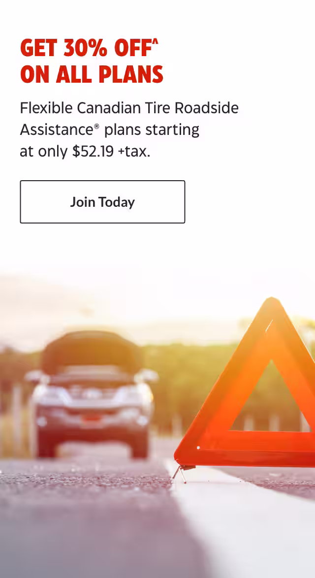 GET 30% OFF^ ON ALL PLANS.Flexible Canadian Tire Roadside Assistance® plans starting at only $52.19 +tax. Join Today.