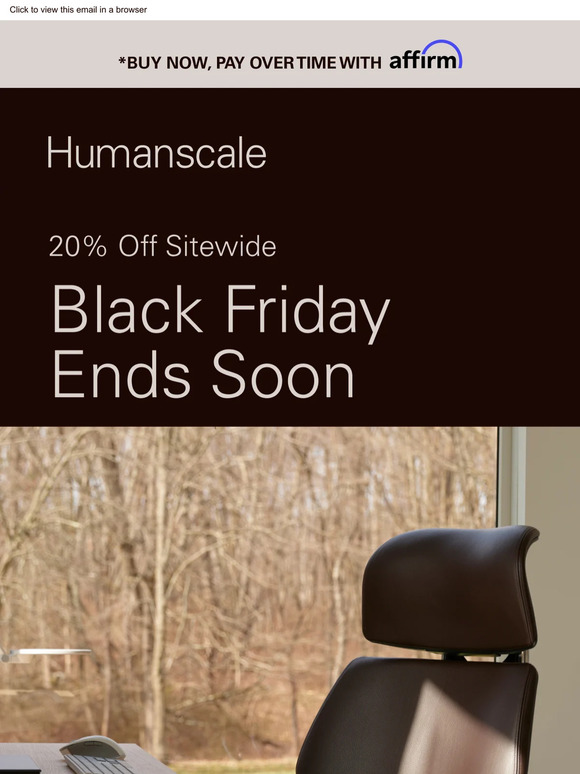 Humanscale Black Friday ends soon! Milled