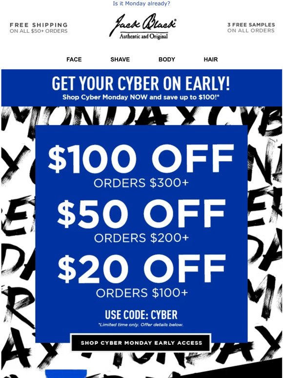 CYBER MONDAY EARLY ACCESS UNLOCKED