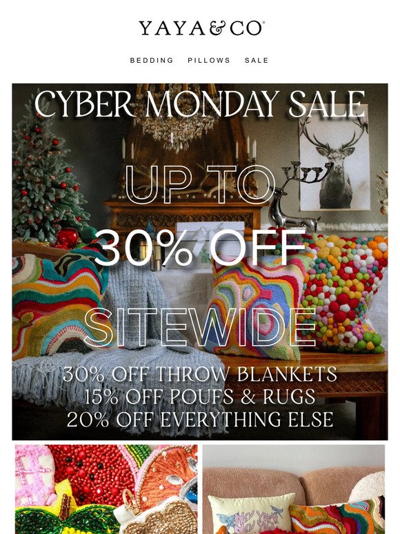 Cyber Monday Sale: Up to 30% off Sitewide 🎁