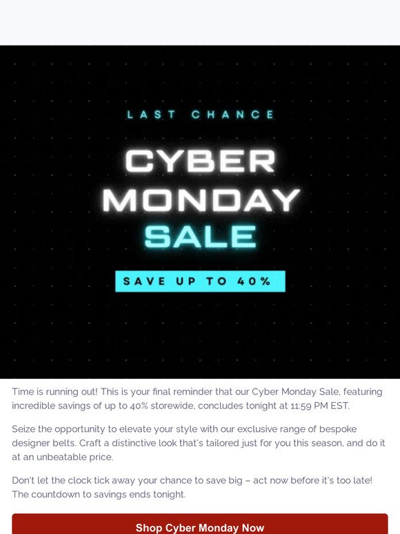 ⏰ Last Call! 24 hours left to Save Up To 40% Storewide this Cyber Monday 🛍️✨"
