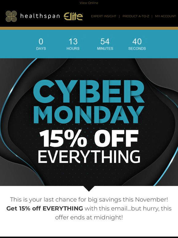 Cyber Monday - LAST CHANCE to SAVE 15% on everything!