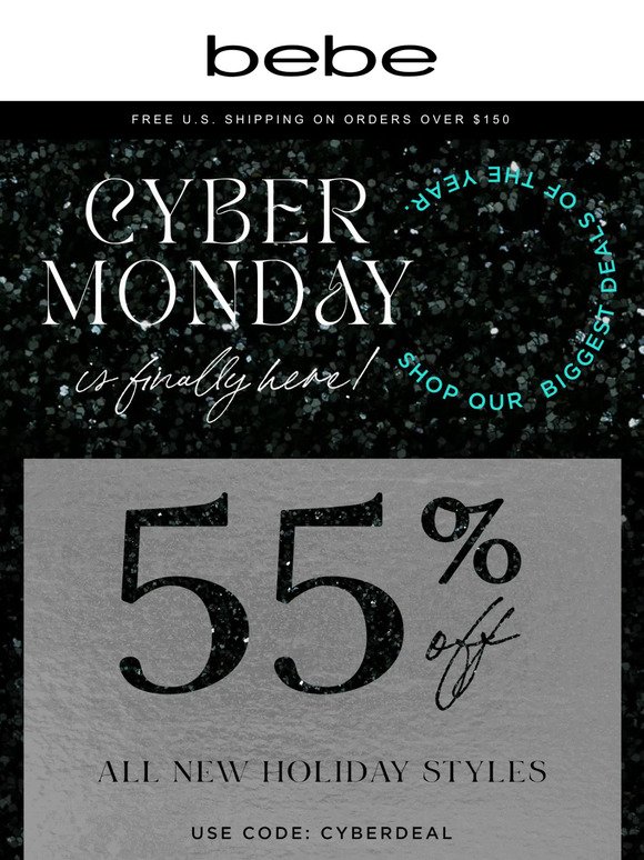 📦 CYBER MONDAY STARTS NOW: 55% Off New Styles