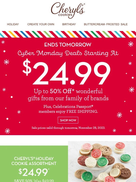 Get your Cyber Monday deals! Gifts starting at $24.99.