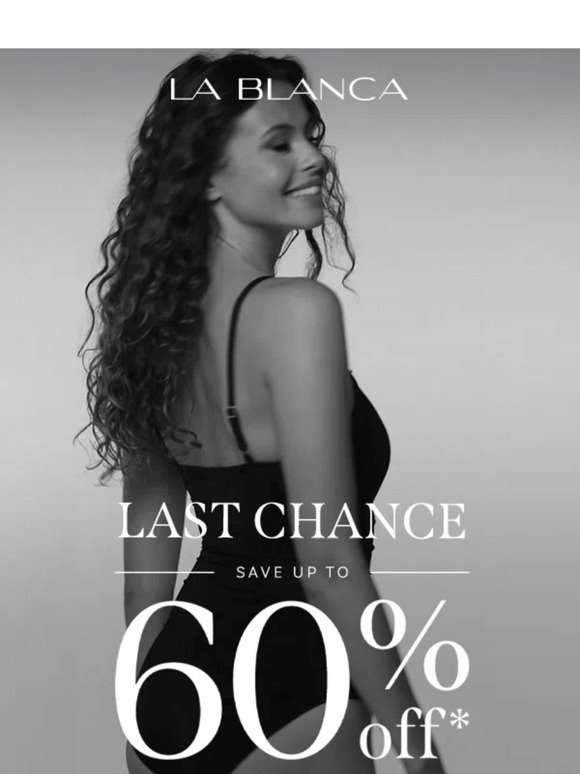 LAST CHANCE: Up to 60% Off*