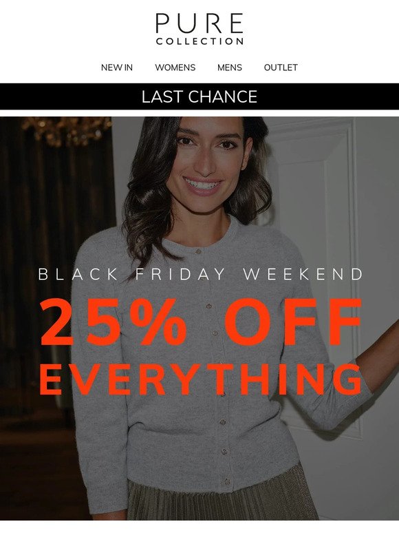 Don't Miss 25% Off Everything. Ends Midnight!