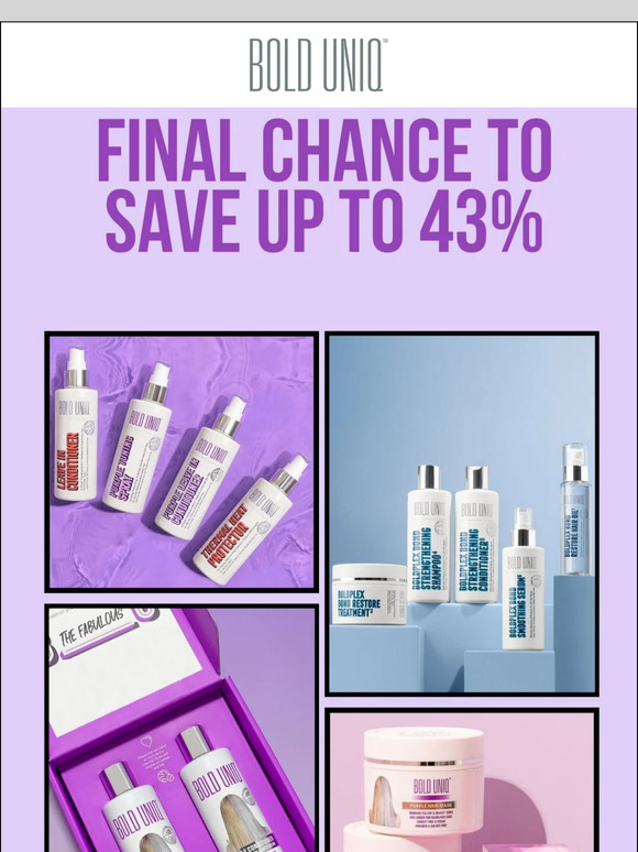 FINAL HOURS! Last chance for up to 43% OFF!