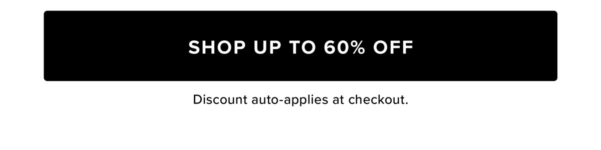 Shop Up To 60% Off