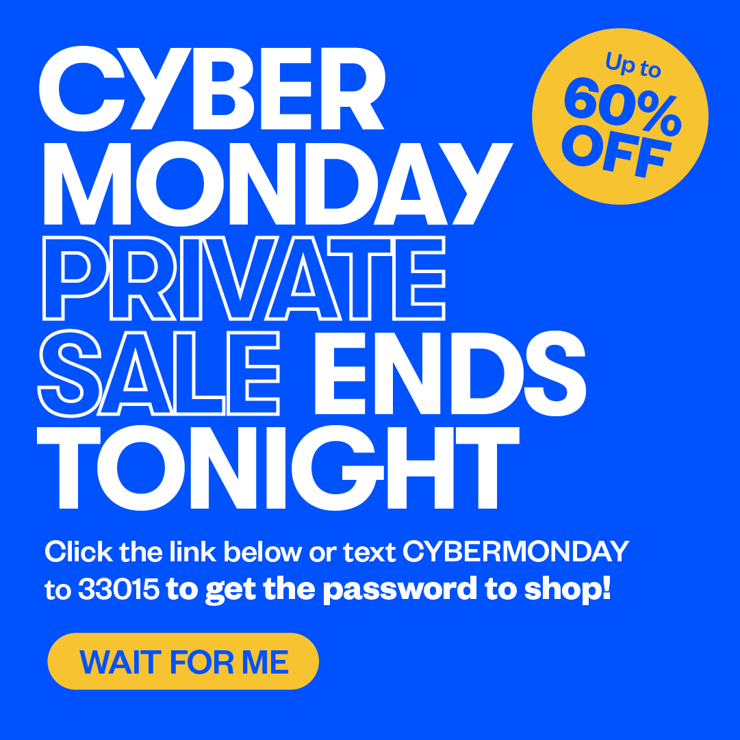 VIP Cyber Monday Sale Access