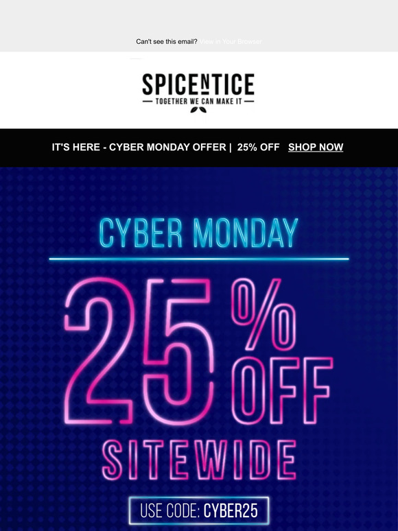 Cyber Monday 25% Off sitewide!