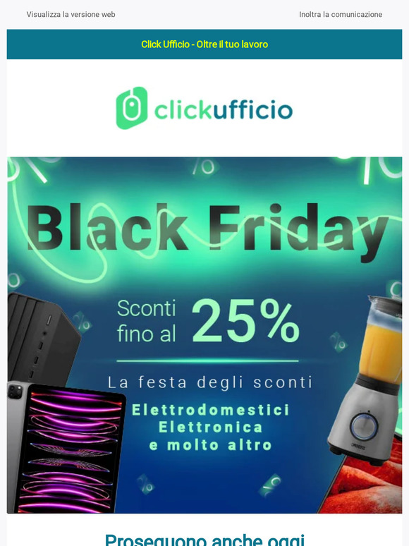 Continua il Black Friday! Sconto fino al 25% su Elettrodomestici, Informatica e molto altro ancora
