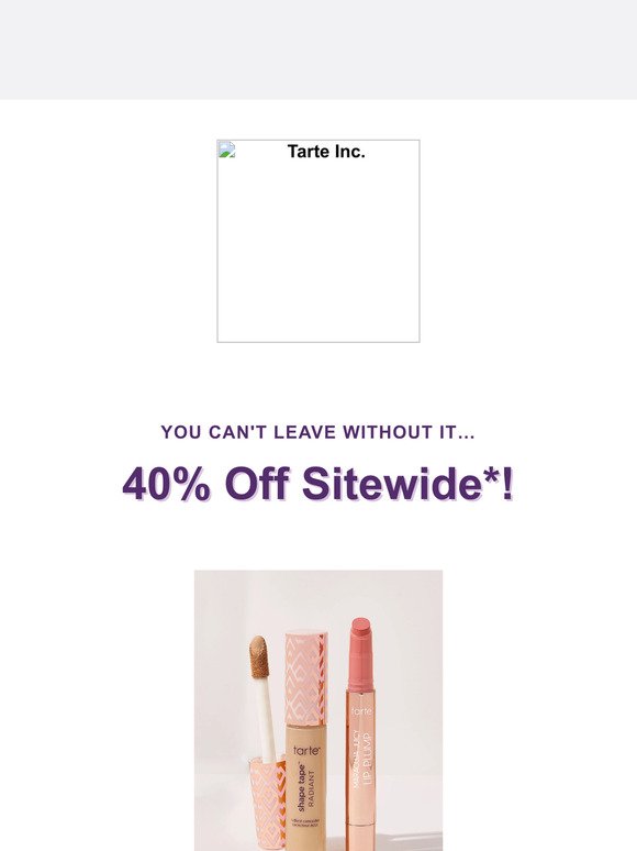 Shop Today to get 40% Off Sitewide*