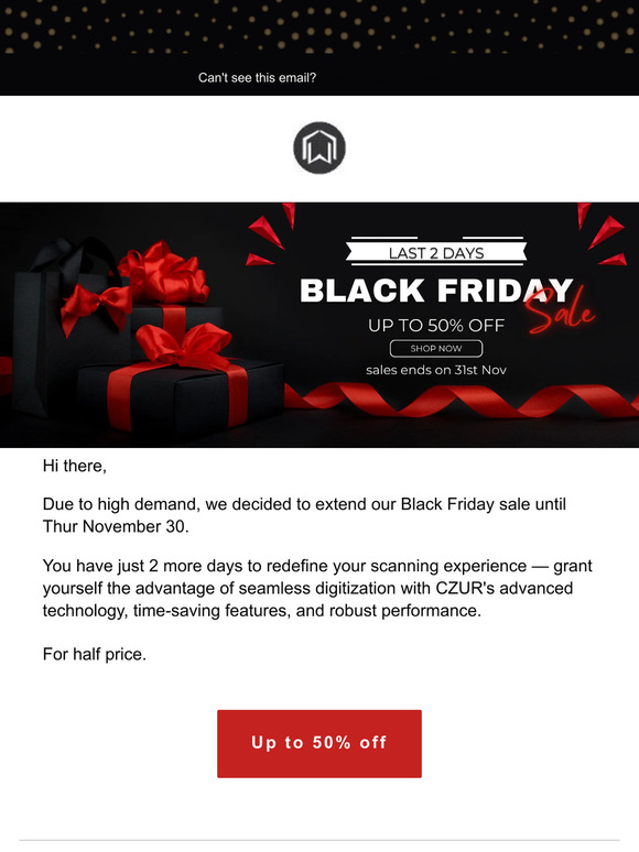 [Just for you] We're STILL running our Black Friday sale