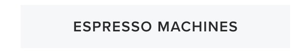 Espresso Machines