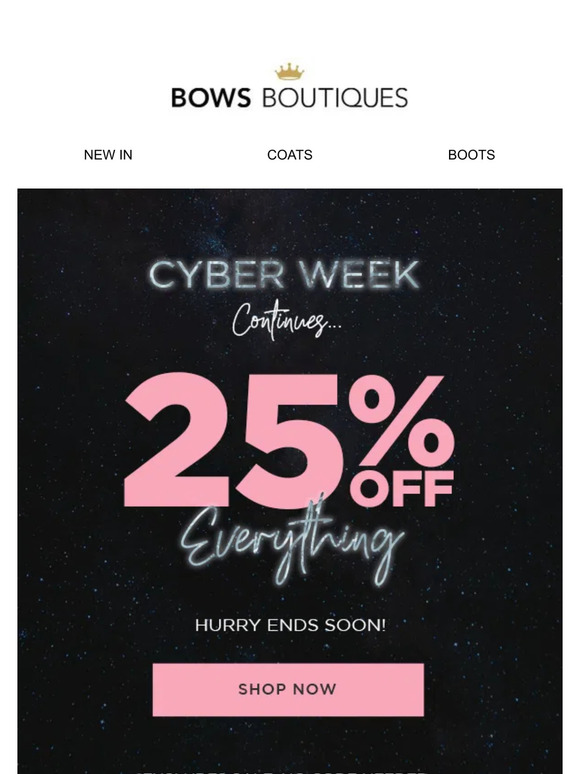 25% OFF! Cyber Week Continues 🤩