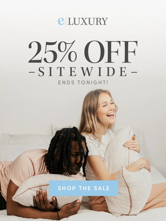 LAST CHANCE: 25% OFF SITEWIDE