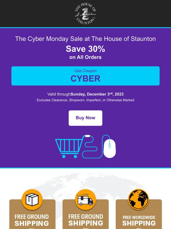 Save 30% at the Cyber Monday Sale at The House of Staunton