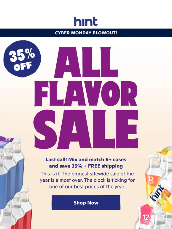 35% off every flavor is almost over...