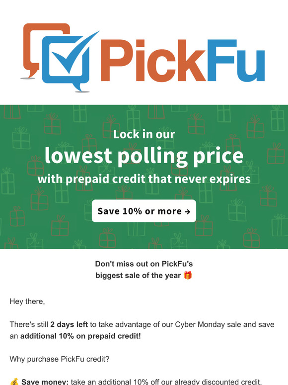 2 days left: save 10% or more on polling credit 💰