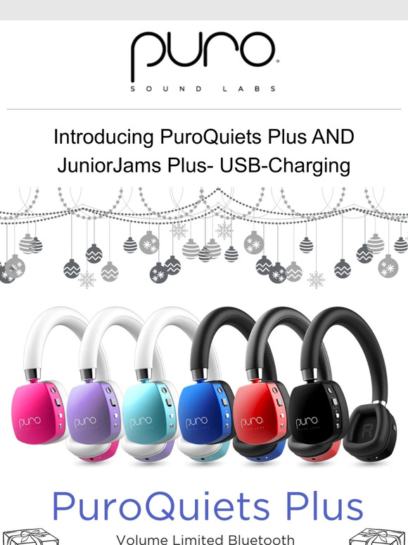 We just launched our Updated JuniorJams AND PuroQuiets!!