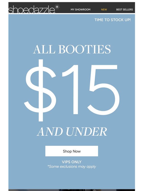 ALL BOOTIES = $15 & UNDER! 🔥🔥