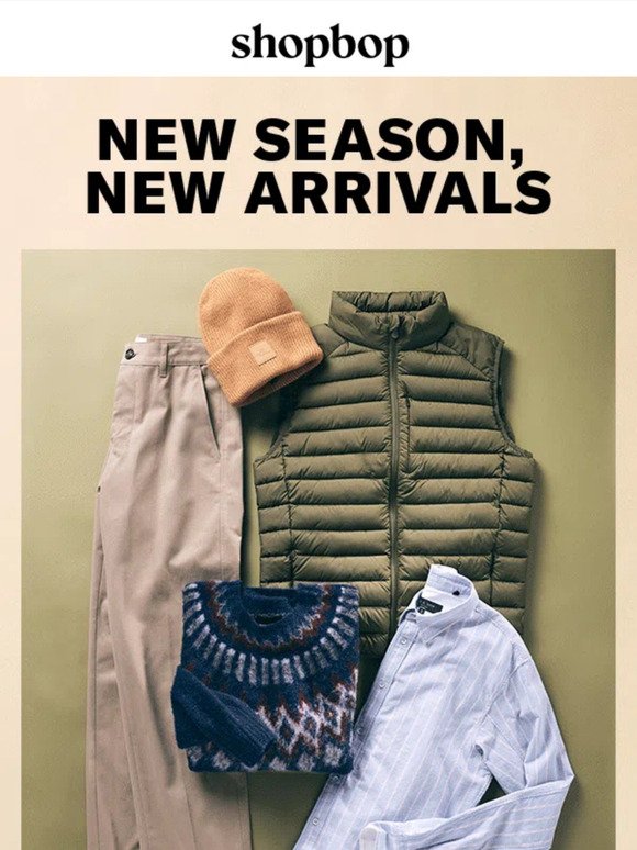 New styles have landed