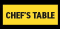 CHEF'S TABLE