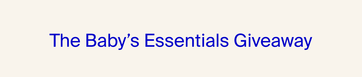 The Baby's Essentials Giveaway