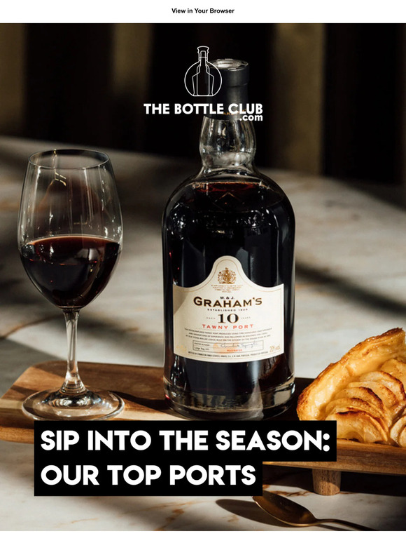 The Bottle Club Our top ports for the season 🍷 Milled