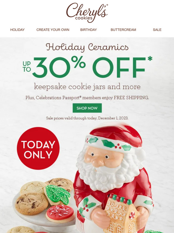 Last day for up to 30% off adorable cookie containers.