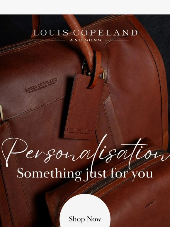 Louis Copeland Personalisation now available at Louis Copeland Milled