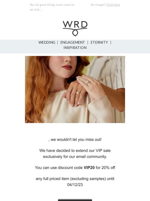 Still want 20% off? You're in luck 💍