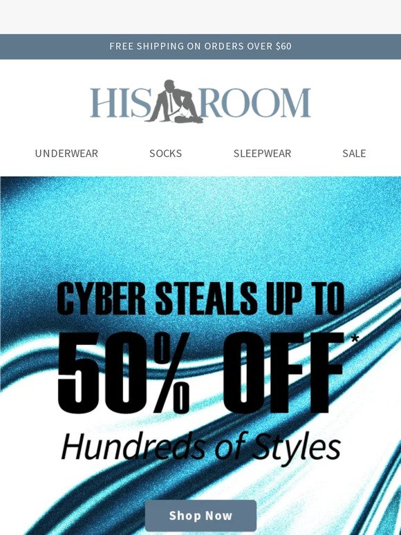 Up to 50% off! Cyber Steals!