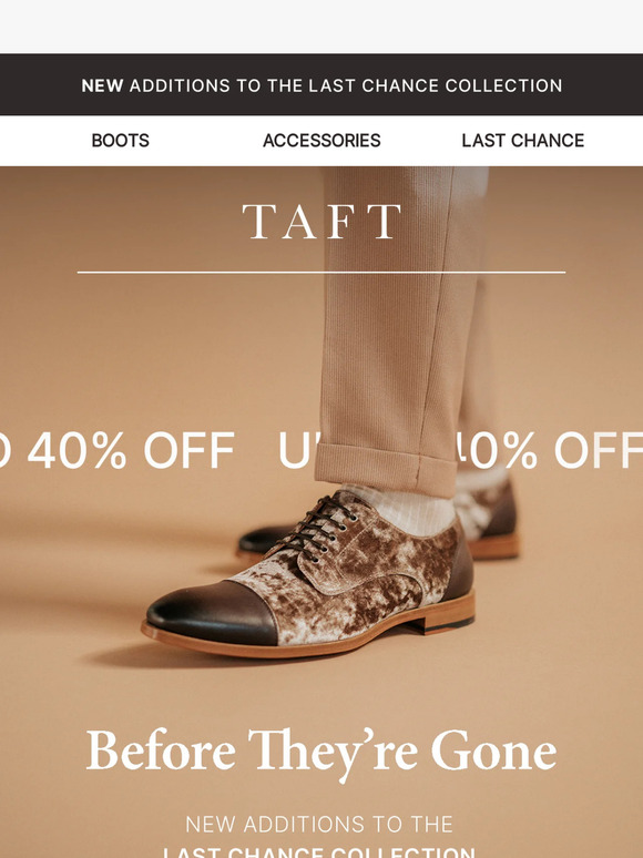 Taft Clothing Inc. Email Newsletters Shop Sales, Discounts, and Coupon